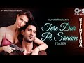 Tere Dar Pe Sanam Beinteha Prateik Elli AvrRam Dev Negi Neeti Mohan KS Abhishek Anu Malik