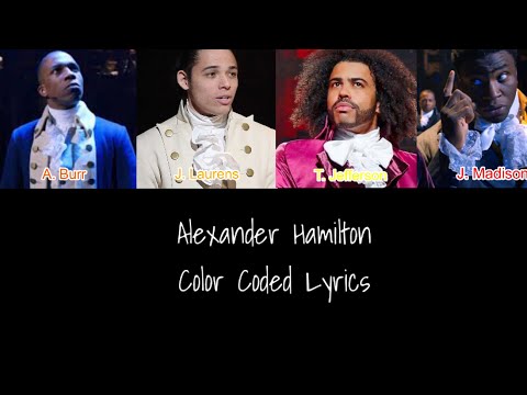 Alexander Hamilton || Hamilton || Color-Coded Lyrics [1-1]