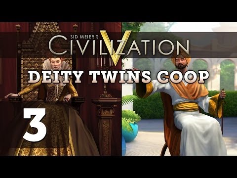 Civilization 5 Deity Twins Co-op - Part 3 (England / Arabia)