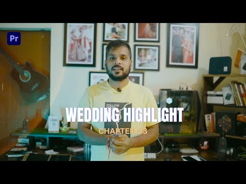 How To Edit Wedding Highlight in Premiere Pro | Chapter 3 | Cinemagicut