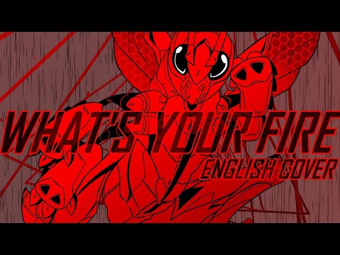 What’s your FIRE - Kamen Rider Gotchard (Fan Made) (English Lyrics)