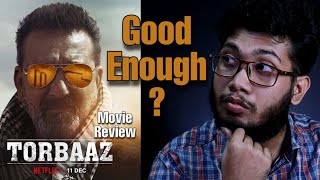 Torbaaz Movie Review | Sanjay Dutt | Netflix | 😶😶😶