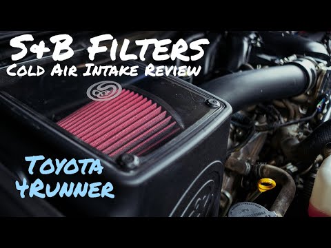 S&B Intake for the Toyota 4Runner: Initial Review and How it Sounds