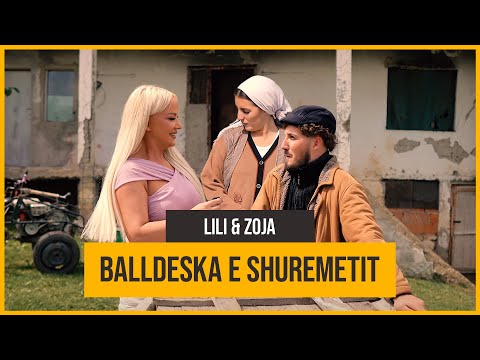 Lili & Zoja - Balldeska e Shuremetit