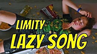 LIMITY - Lazy song (official music video)
