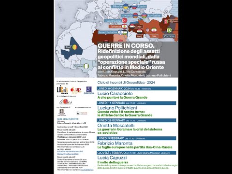 1^lez geopolitica 2024   Lucio Caracciolo : A che punto è la Guerra Grande
