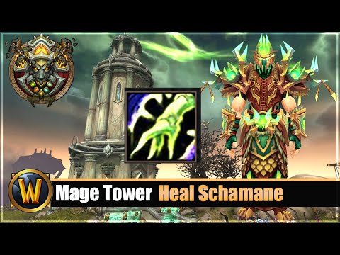 Mage Tower Timewalking Heal Schamane Guide + Gear/Consumables Tipps
