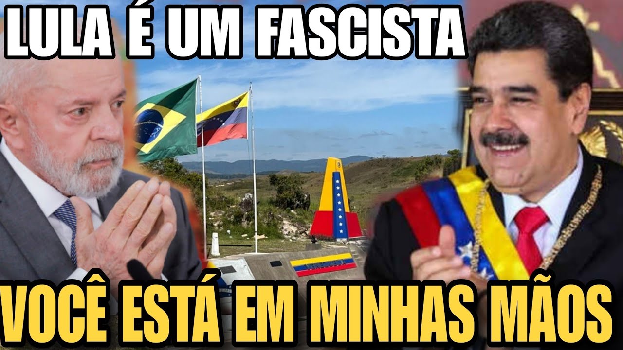 LULA ESTÁ EM MINHAS MÃOS! MADURO AMEAÇA E DESAFIA O BRASIL