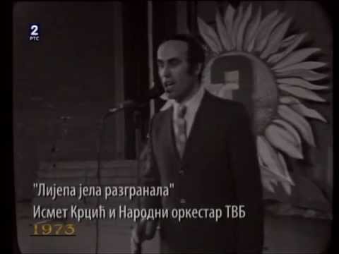 Ismet Krcic - Lijepa Jela Razgranala (1973)