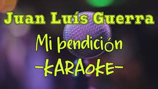Karaoke - Juan Luís Guerra - Mi bendición