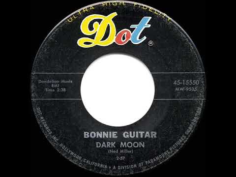 1957 HITS ARCHIVE: Dark Moon - Bonnie Guitar