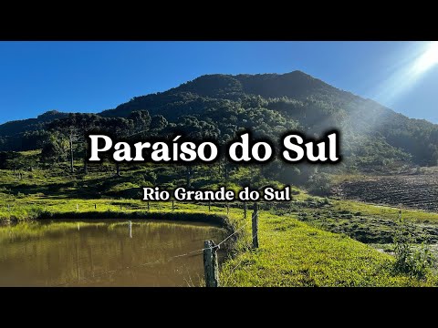 PARAÍSO DO SUL | Um Verdadeiro PARAÍSO Escondido no RS