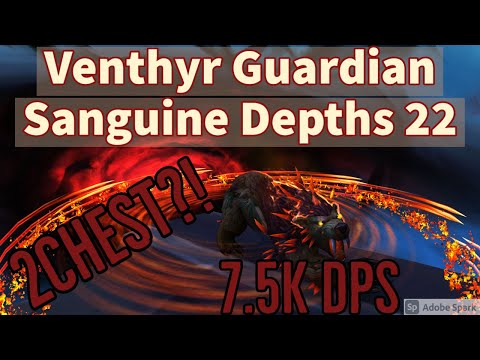 SD+22 - 2chest? °-° Venthyr Guardian POV - 7.5k dps overall?!