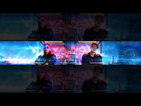 YA NO CREO EN TI - Yishark x Sayian Jimmy (OFICIAL VIDEO)