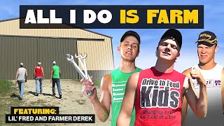 All I Do Is Farm (All I Do is Win Parody) -Feat. Lil' Fred and Farmer Derek