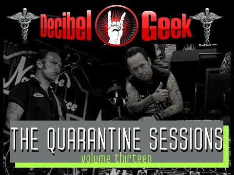 Decibel Geek Podcast Ep. 410: The Quarantine Sessions Vol.13