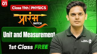 Class 11th Physics Chapter-1 | Unit and Measurement - Lecture 1 | Prarambh Batch | Prashant Kirad