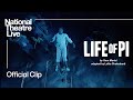 Life of Pi | Official Clip | National Theatre Live