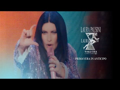 Laura Pausini 30 World Tour - Primavera in Anticipo