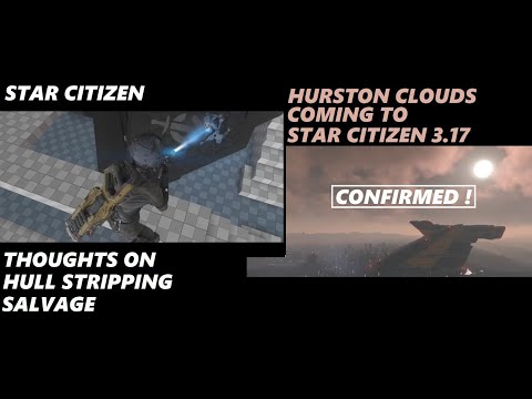 Star Citizen 3.17.0f - Hurston Clouds are IN