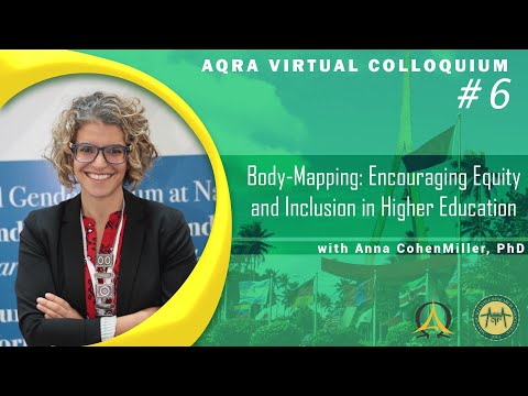 AQRA Virtual Colloquium #6-2020. "Body Mapping" with Dr. Anna CohenMiller