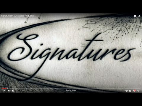 Signatures by Sweetgrass Productions