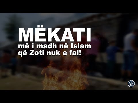 Ruani veten, familjet dhe të dashurit tuaj nga ky mëkat që Zoti nuk e fal nëse nuk pendohesh!
