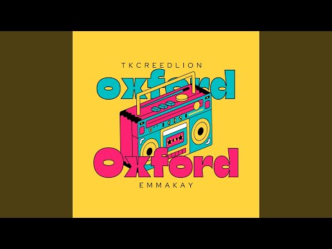 Oxford (feat. Emmakay)