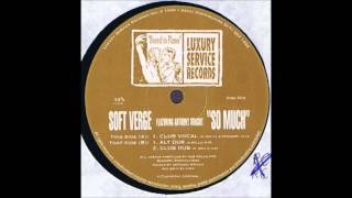FROM TAPE: Soft Verge - So Much