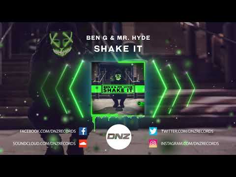 DNZF713 // BEN G & MR. HYDE - SHAKE IT (Official Video DNZ Records)