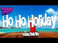 Freaky Boys - Ho Ho Holiday (Freaky Club Mix ...