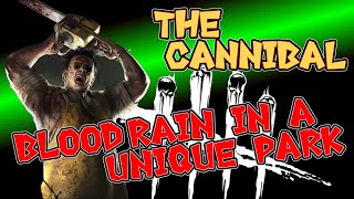【DBD】Blood rain in a unique park ～ CANNIBAL ～【デッドバイデイライト】