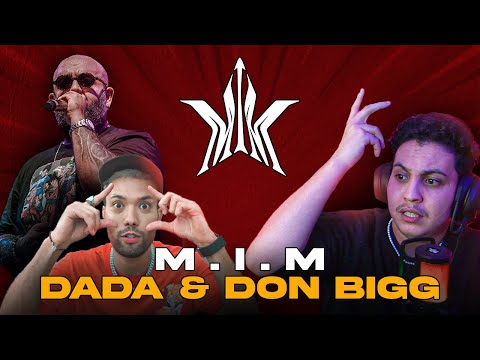 DADA - M.I.M ft DON BIGG (Reaction) | Clash...!