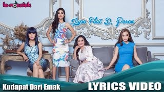 Download lagu Jupe Feat D'Perez - Ku Dapat Dari Emak mp3 Download lagu Jupe Feat D'Perez - Ku Dapat Dari Emak mp3