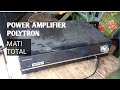 Amplifier Polytron Mati Total