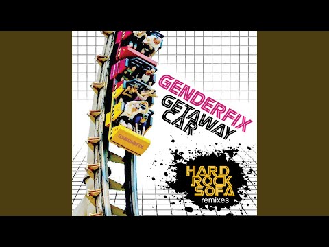 Getaway Car (Hard Rock Sofa Mix)