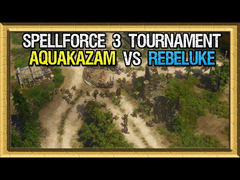Spellforce 3 Tournament - AquaKazam vs Rebeluke - Game 2