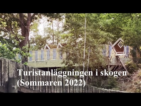 DET VAR EN GÅNG en TURISTANLÄGGNING i skogen - 2022-07-13 - BLEKINGE