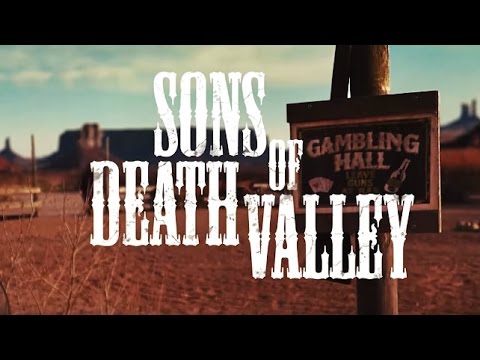 Sons Of Death Valley - Fight Song (Official Video)