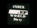Underworld - Dirty (1992)