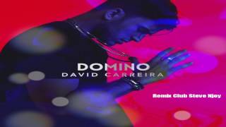 David Carreira   Domino Steve Njoy Remix Club