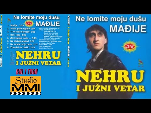 Nehru Brijani i Juzni Vetar - Bol i tuga (Audio 1993)