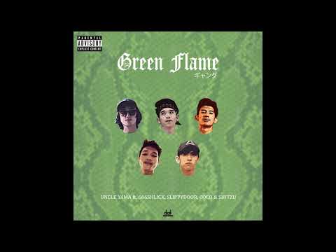 Uncle Yama  - Green Flame ft.  666Shilck, Slippydoor, Coco & Shitzu (Prod. Shtzv) (Audio)