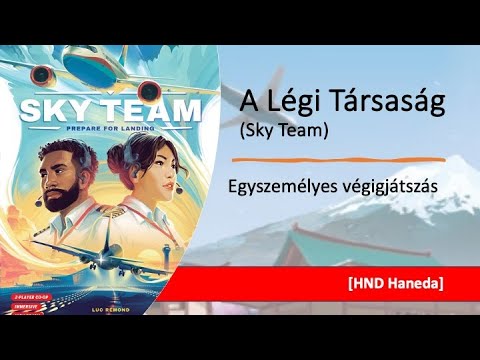 A Légi Társaság - Egyszemélyes végigjátszás - HND Haneda (Elite pilótáknak) - Robert SoloPlay