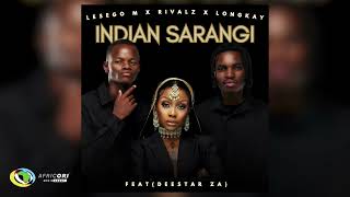 Lesego M, RIVALZ & Longkay - Indian Sarangi (Official Audio)
