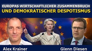 Europas Wirtschaftskollaps & der neue Demokratendiktator
