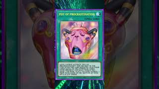 NEW Pot of Procrastination! Yugioh!