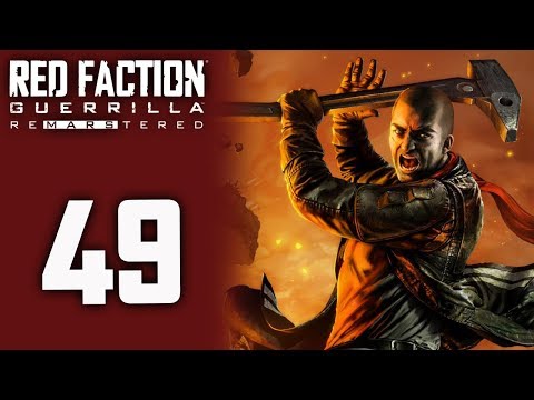 Red Faction Guerrilla Re-mars-tered playthrough pt49 - Doing It Again....Poorly