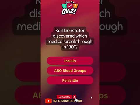 Karl Lienstater discovered which medical breakthrough in 1901?