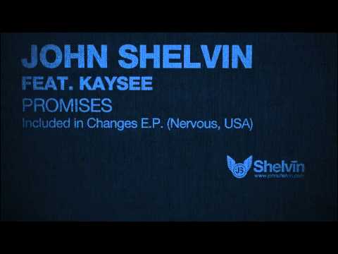 John Shelvin feat. Kaysee - Promises - NERVOUS RECORDS